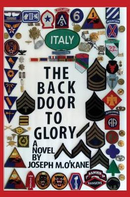 The Back Door To Glory: Young Men At War And The Women Who Love Them
