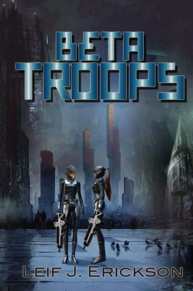 Beta Troops