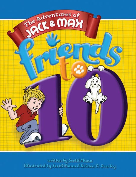The Adventures Of Jack And Max: Fiends To Ten!