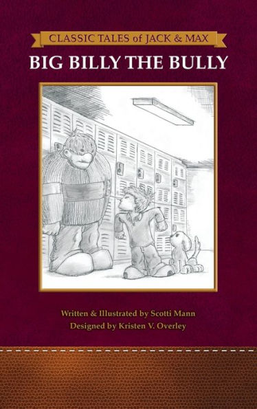 Classic Tales Of Jack & Max: Big Billy The Bully