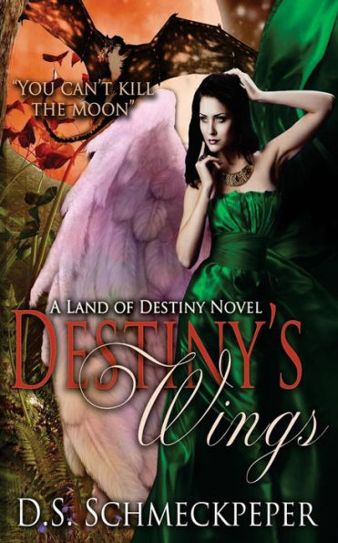 Destiny'S Wings (Land Of Destiny)