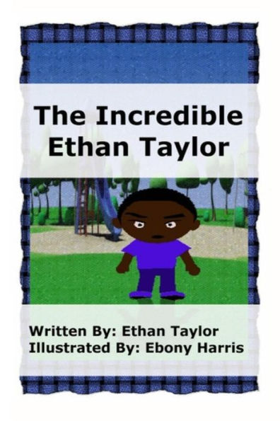 The Incredible Ethan Taylor