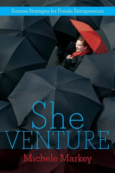 Sheventure: Success Strategies For Female Entrepreneurs