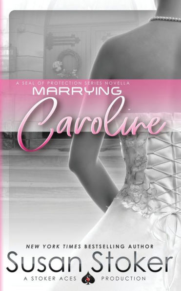 Marrying Caroline (Seal Of Protection)