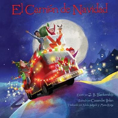 El Camion De Navidad (Spanish Edition)