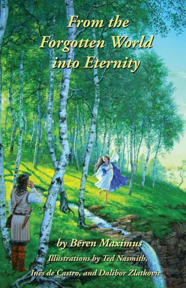 From The Forgotten World Into Eternity