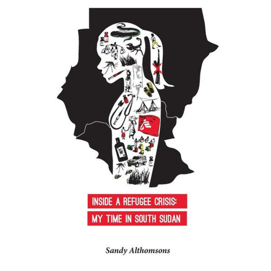 Inside A Refugee Crisis: My Time In South Sudan