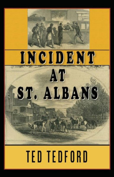 Incident At St. Albans