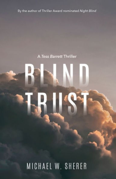 Blind Trust: A Tess Barrett Thriller (Tess Barrett Thriller Series)