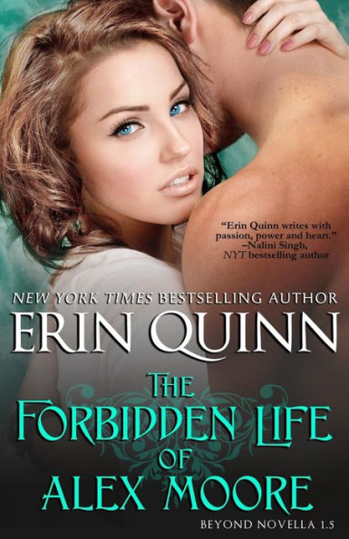The Forbidden Life Of Alex Moore: A Novella Of The Beyond