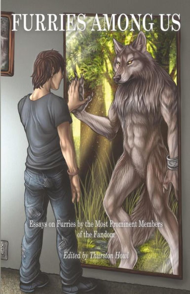 Furries Among Us: Essays On Furries By The Most Prominent Members Of The Fandom