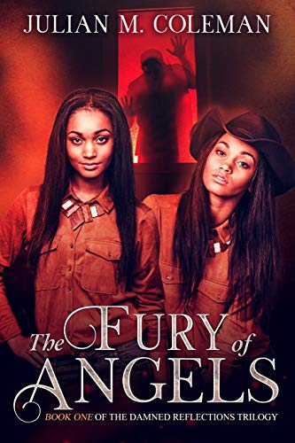 The Fury of Angels: Book One of The Damned Reflections