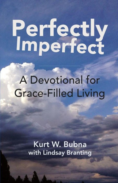 Perfectly Imperfect: A Devotional For Grace-Filled Living