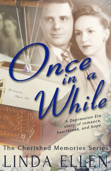 Once In A While (The Cherished Memories Series)