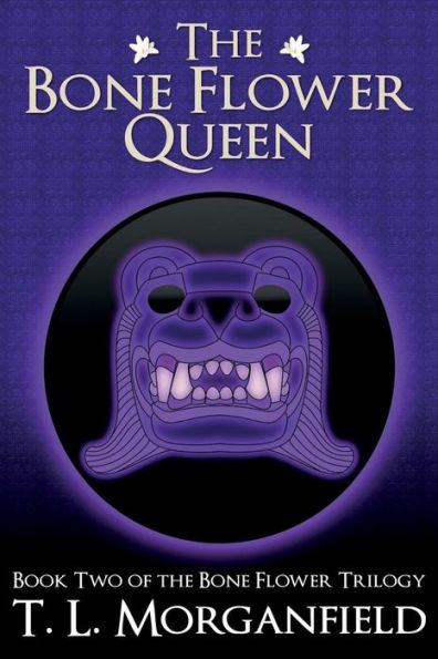 The Bone Flower Queen (The Bone Flower Trilogy Book 2)