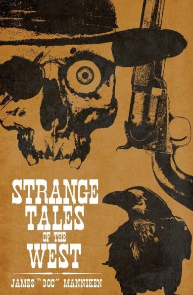 Strange Tales Of The West