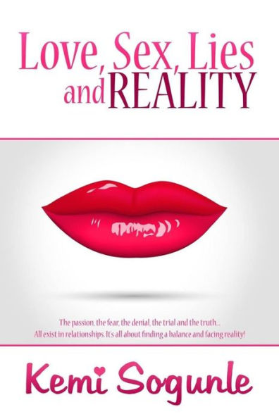 Love, Sex, Lies And Reality