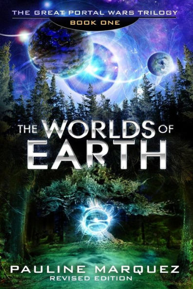 The Worlds Of Earth (The Great Portal Wars Trilogy)