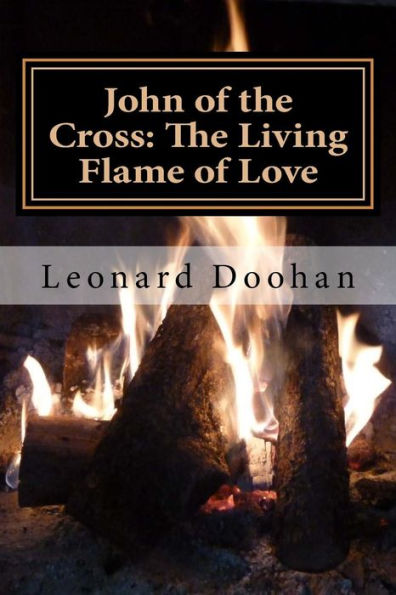 John Of The Cross: The Living Flame Of Love