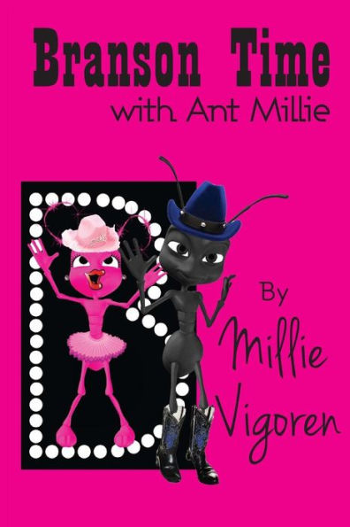 Branson Time With Ant Millie (The Adventures Of Ant Millie)