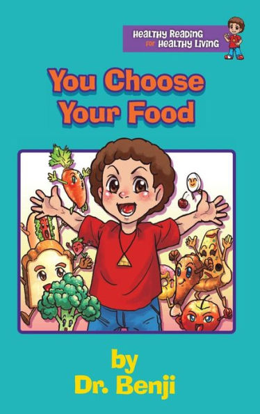 You Choose Your Food