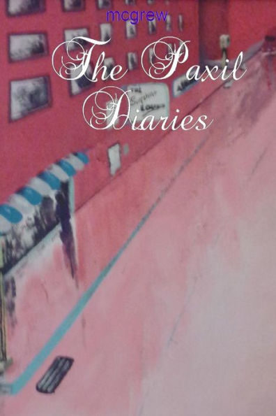 The Paxil Diaries (Paperback)