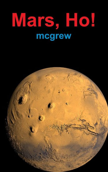 Mars, Ho!