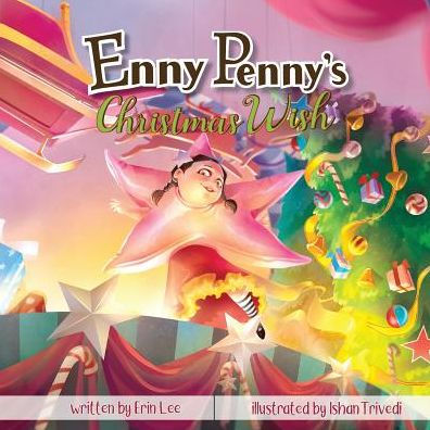 Enny Penny's Christmas Wish - 9780991090716