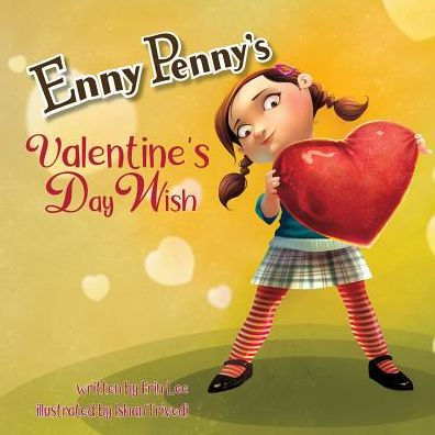 Enny Penny's Valentine's Day Wish (Enny Penny Series)