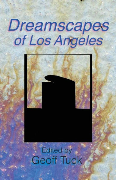 Dreamscapes Of Los Angeles