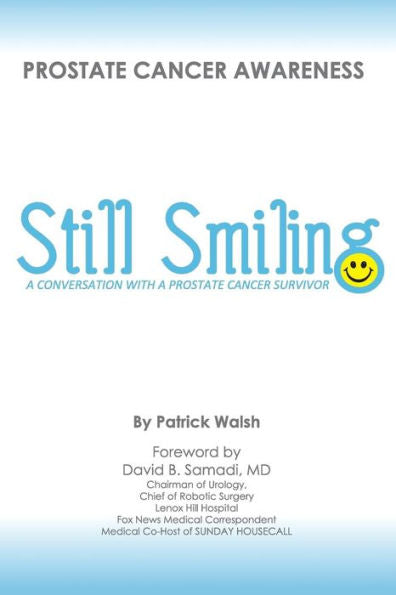 Still Smiling: A Conversation With A Prostate Cancer Survivor