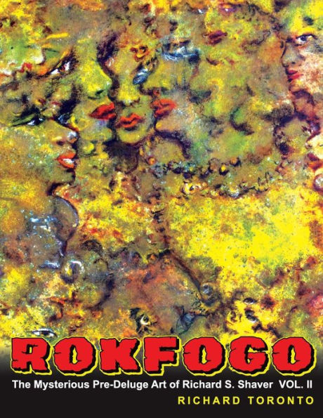 Rokfogo: The Mysterious Pre-Deluge Art Of Richard S. Shaver
