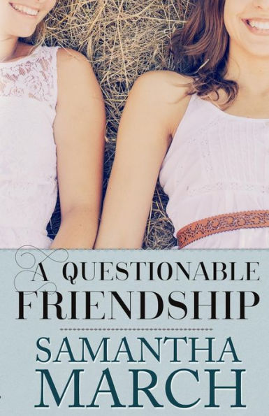 A Questionable Friendship