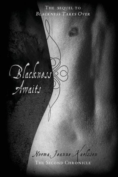 Blackness Awaits (The Blackness Series)
