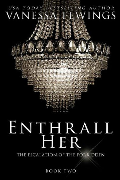 Enthrall Her: Book 2 (Enthrall Sessions)
