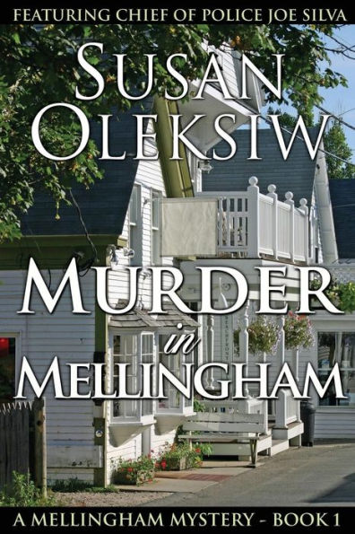 Murder In Mellingham (A Mellingham Mystery)
