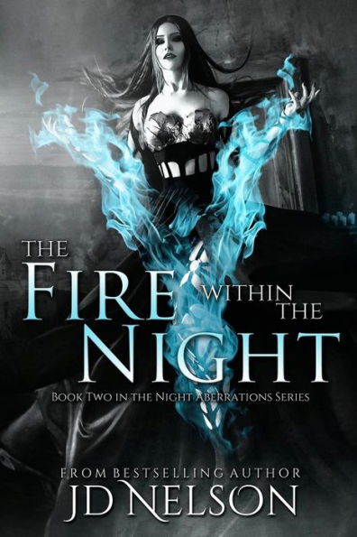 The Fire Within The Night (Night Aberrations)