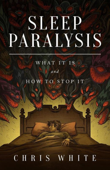 Sleep Paralysis: What It Is And How To Stop It