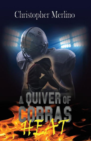A Quiver Of Cobras: Heat