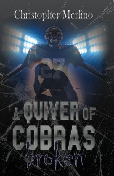 A Quiver Of Cobras: Broken