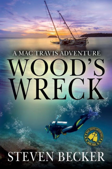 Wood'S Wreck: Mac Travis Adventure Thrillers