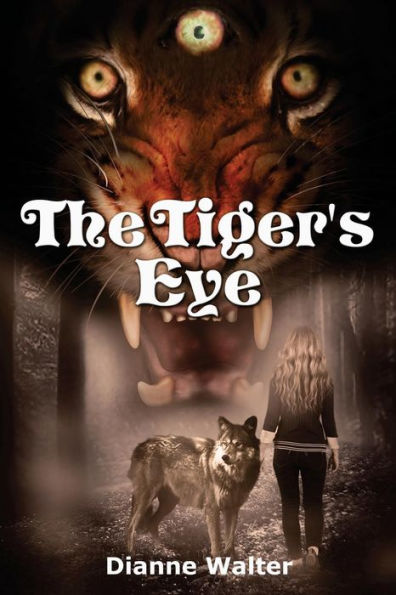 The Tiger'S Eye: Anna'S Worlds: Book One