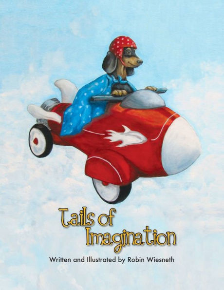 Tails Of Imagination: Ordinary Pets, Extraordinary Adventures