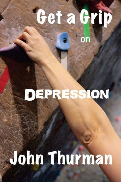 Get A Grip On Depression