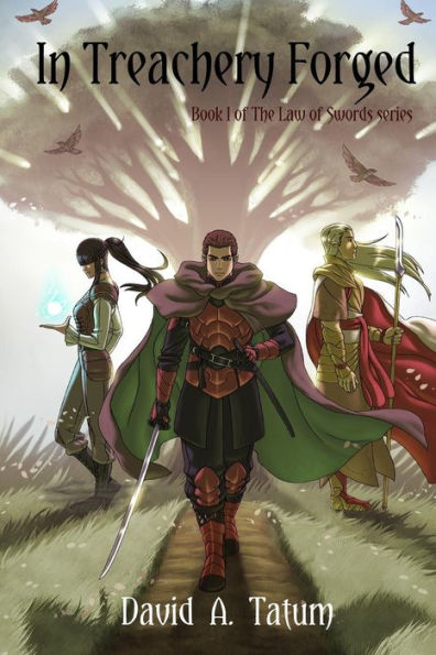 In Treachery Forged (Law Of Swords)