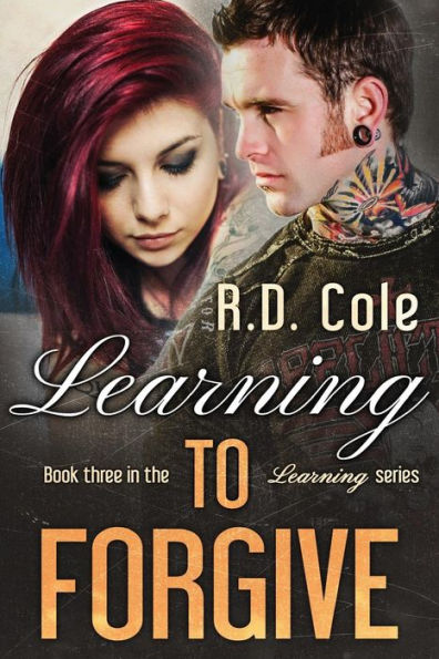 Learning To Forgive (The Learning)