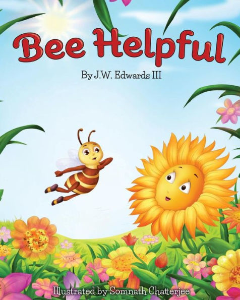 Bee Helpful: Book 3 (Sunny Bee Books)