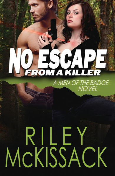 No Escape From A Killer: Men Of The Badge