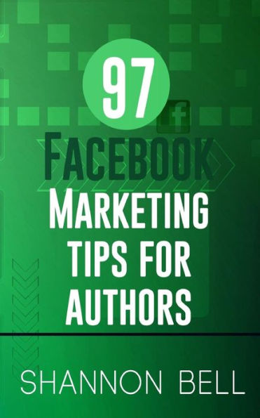 97 Facebook Marketing Tips For Authors