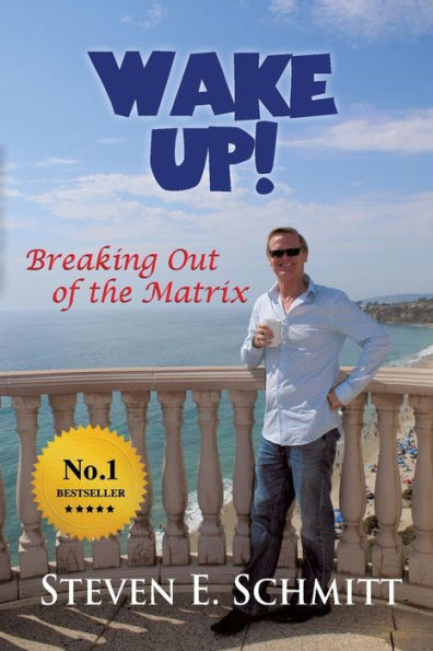 Wake Up!: Breaking Out Of The Matrix